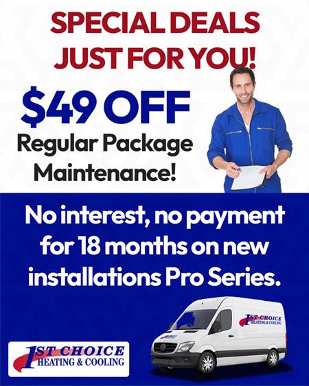 Special deals from 1st Choice Heating & Cooling
